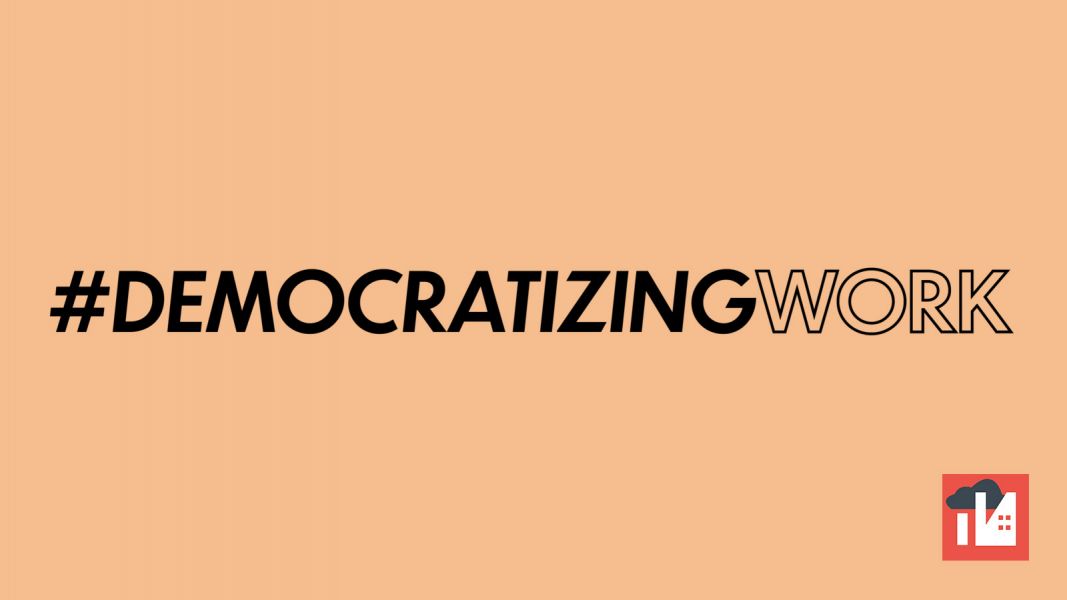 TRABAJO: DEMOCRATIZAR, DESMERCANTILIZAR, DESCONTAMINAR